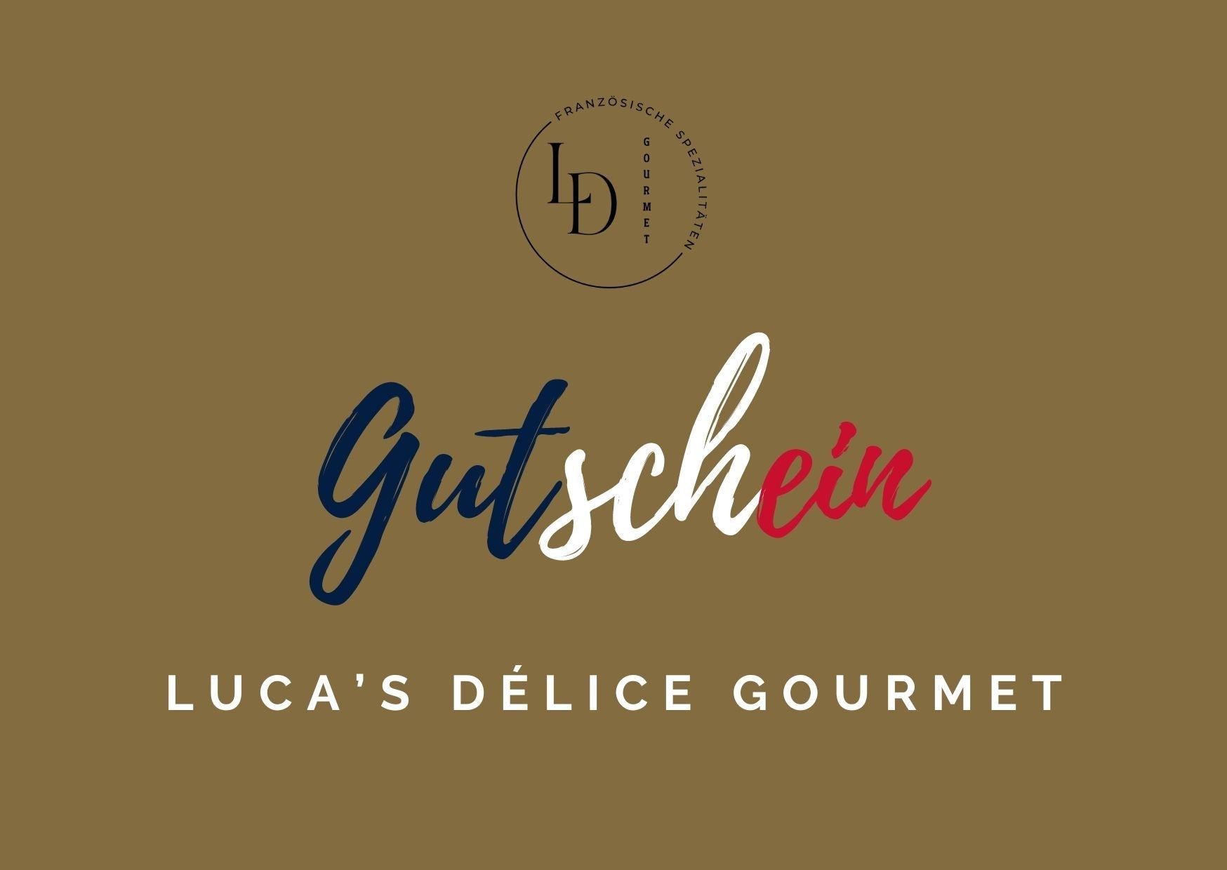 Geschenkgutschein - Luca's Délice Gourmet